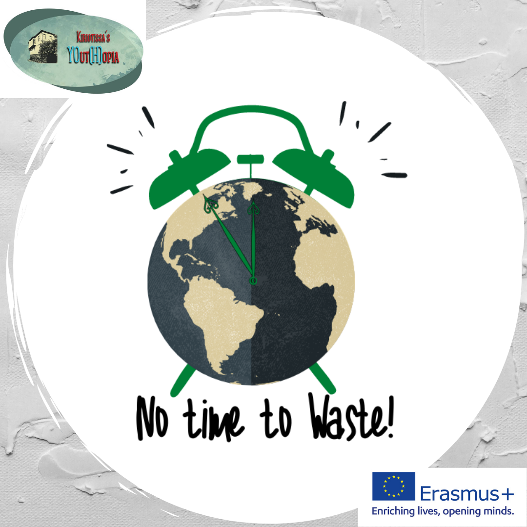  "Νο time to Waste!" 