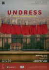 «UNDRESS»: ΠΑΡΑΣΚΕΥΗ 10 ΟΚΤΩΒΡΙΟΥ 2025, ώρα 21:00 ΑΝΤΩΝΙΑΔΕΙΟΣ ΣΤΕΓΗ ΓΡΑΜΜΑΤΩΝ ΚΑΙ ΤΕΧΝΩΝ