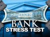 Τα τεστ αντοχή των τραπεζών και τα τστ αντοχής της ζωής μας!
